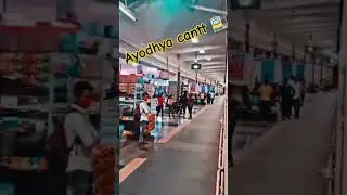 Welcome to Ayodhya Cantt railway station 🚉 #train #station #indianrailways #viralvideo #subscribe