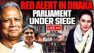 Red Alert in Dhaka as Parliament Comes Under Siege | Bangladesh Security Crisis | Amber Zaidi