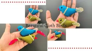 Make easy Cloth Birds for decorations/ Bird cage decorations/ Beautiful cloth Birds/ Lockdown craft