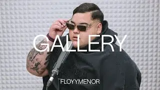 FloyyMenor - BYONCE | GALLERY SESSION