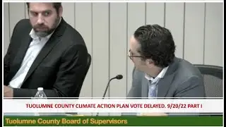 TUOLUMNE COUNTY CLIMATE ACTION PLAN. VOTE DELAYED PART . SEPTEMBER 20, 2022