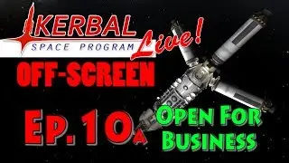 Kerbal Space Program Live! | 1.10a | Open For Business