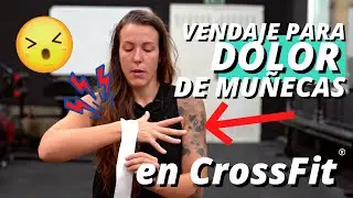 DOLOR DE MUÑECAS EN CROSSFIT + VENDAJE + MUÑEQUERAS | RECOMENDACIONES DE TU FISIOTERAPEUTA