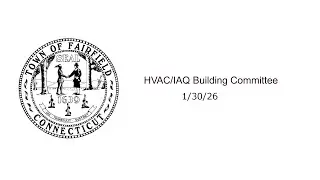 01/30/26 HVAC/IAQ Building Committee