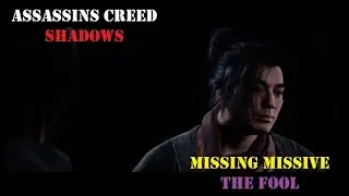 MISSING MISSIVE - The Fool - Act II - AC Shadows