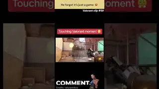 #shorts | He forgot it&rsquo;s just a game 😂 #59  #gaming #valorant #viral #trending #valorant
