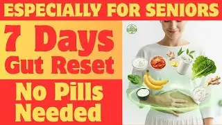 7-Day Gut Reset: Heal Bloating, Fatigue & Digestion Naturally (No Pills Needed)