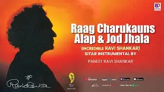 Raag Charukauns Alap & Jod Jhala | Pt. Ravi Shankar | Sitar | Hindustani Classical | UD Ent.