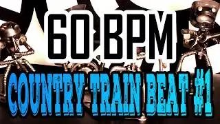 60 BPM - Country Train beat #1 - 4/4 Drum Beat - Drum Track