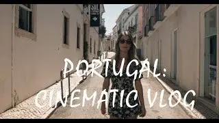 Portugal - Cinematic Vlog: Lagos & Lisbon