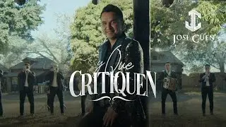 Josi Cuen - Y Que Critiquen (Video Oficial)