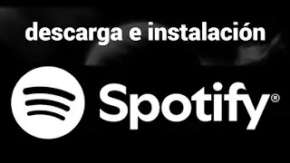 C&oacute;mo descargar e instalar Spotify