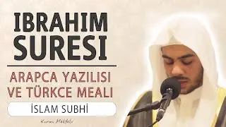 İbrahim suresi (42-52) anlamı dinle İslam Subhi (İbrahim suresi arapça yazılışı okunuşu ve meali)