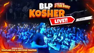BLP KOSHER Full Show @ the Roxy  in LA (Filmed by Foulja)