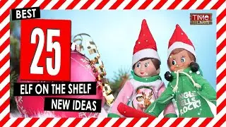 25 Best Elf On The Shelf Ideas 2019 NEW