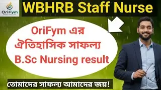 WBHRB B.Sc Staff nurse Historical Success @orifym 