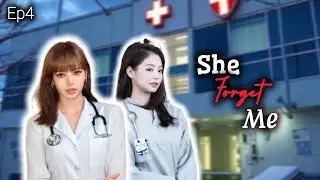 She forget me/ Ep4/ Jenlisa ff 