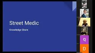 Street Medic Knowledge Share