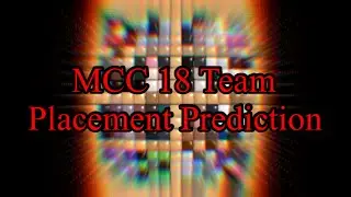 MCC 18 Team Placement Prediction