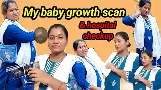 My baby💞 growth scan🤰చేయించుకున్నాను/few weeks✨ to go 