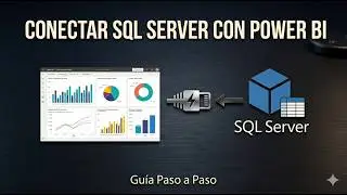 📊 Cómo Conectar Power BI con SQL Server - Paso a Paso 🔗
