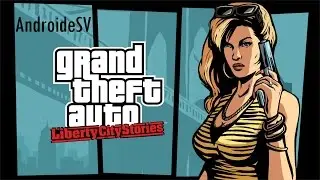 GTA: Liberty City Stories Para Android - NUEVO JUEGO - ESTRENO - AndroideSV
