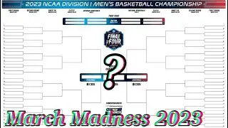2023 March Madness Predictions!