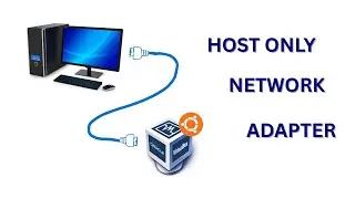 How to Set Up a Host-Only Network Adapter in VirtualBox for Ubuntu Server 24.04 VM