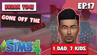 sims 4 single dad challenge 1 dad 7 kids lets play break time Part 17