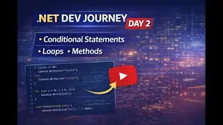 My .NET Developer Journey &ndash; Day 2 | If, Switch, Loops & Methods (.NET) 🚀