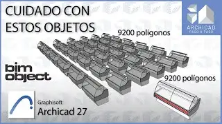 ¿Cuántos polígonos tienen los objetos que descargas? | Archicad 28 | 2025