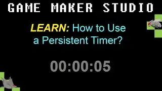 GMS 4.1: How to Use a Persistent Timer?