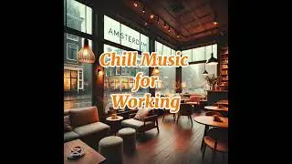Chill Music for Working 👩&zwj;💻. 1 Hour with chill lofi beats for a productive day.🧑&zwj;💻☘️🎯
