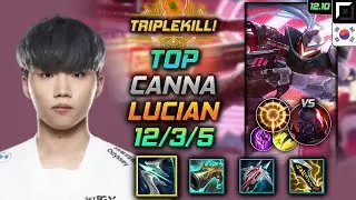 Люциан Сила шторма Решительное наступление - Canna Lucian Top vs Sion - LOL KR 12.10