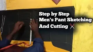 Men&rsquo;s Pant Cutting Full Tutorial | Step-by-Step Tailoring Guide for Beginners