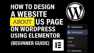 How to Design a Website About Us Page on WordPress Using Elementor (Beginner Guide)