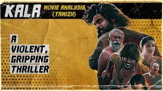 Revenge is sweet? - Kala - Movie Analysis | Filmyie