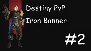 Destiny PvP - Iron Banner - Shadow price #2