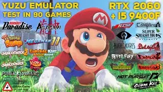 YUZU SWITCH EMULATOR TEST IN 90 GAMES | RTX 2060 + i5 9400F