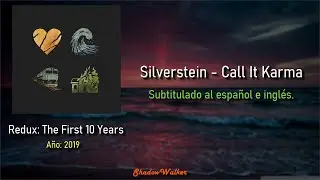 Silverstein - Call It Karma | Sub. espa&ntilde;ol e ingl&eacute;s
