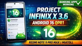 Install Project Infinix X 3.6 on Redmi Note 9 Pro Max | Android 16 QPR1 | Banking Apps Working