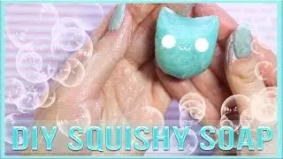 DIY Squishy Soap (Stress Ball Soap)