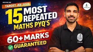 Most Repeated Questions for JEE Mains 2026 | Complete Revision by Krishan Sir