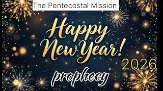 The Pentecostal Mission | Peraiyur |New Year prophecy 2026