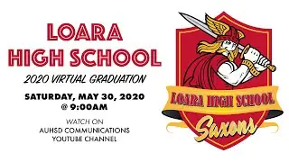 Loara High School Virtual Graduation 2020!