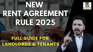 New Rent Agreement Rule 2025 | Full Guide for Landlords & Tenants | Penalties Explained |Lex Koterie