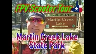 Texas State Parks Virtual Tour - Martin Creek Lake State Park