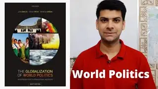 The Globalisation of World Politics by Baylis and Smith | Book Overview.