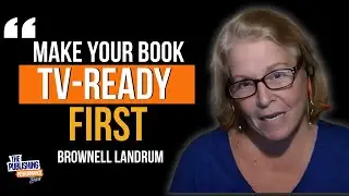 Brownell Landrum - From Screenplay to Novel: Building a Multi-Platform Author Career