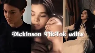 Dickinson TikTok edits compilation